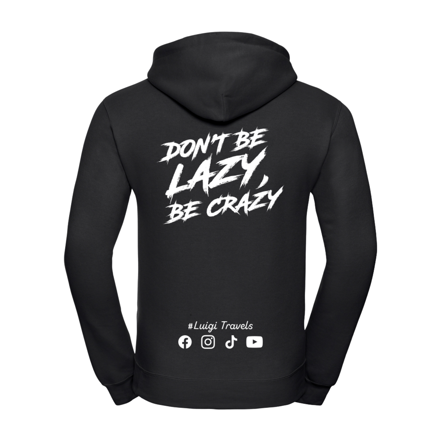 Kids "Don't Be Lazy, Be Crazy" Hood